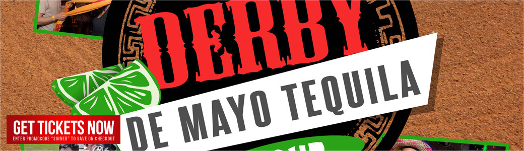 Discount Tickets for 4th Annual Derby de Mayo Tequila Tour LIVE in Buckhead