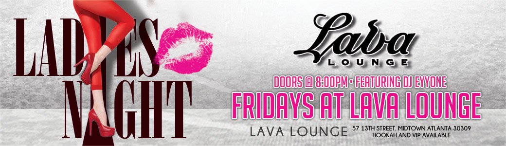 FREE Guestlist for Fridays at Lava Lounge Nightclub and lounge
