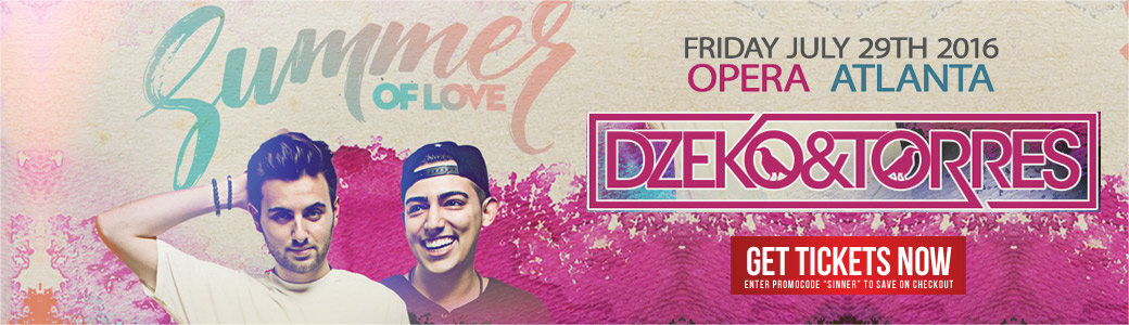 Discount Tickets for Dzeko & Torres LIVE at Opera Atlanta