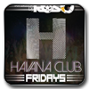 FREE Guestlist for Fridays at Havana Club