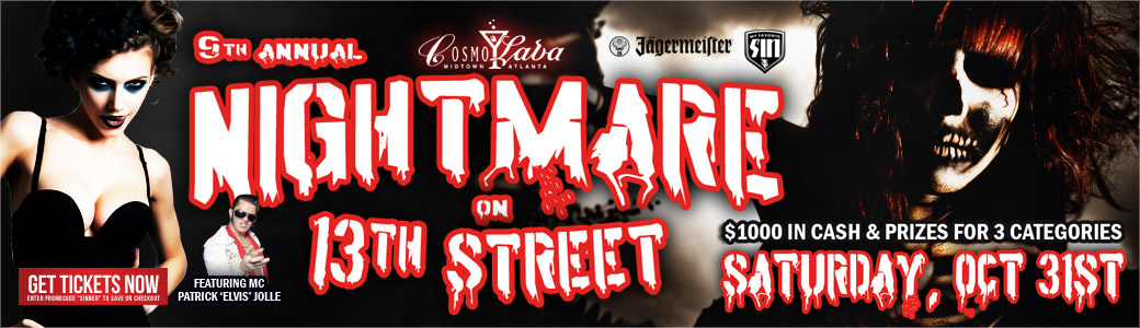 Discount Tickets for 9th Annual Nightmare on 13th Street at CosmoLava LIVE in Midtown Atlanta