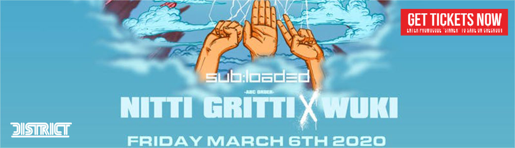 Discount Tickets for Nitti Gritti X Wuki • Roshambo Tour LIVE at District Atlanta