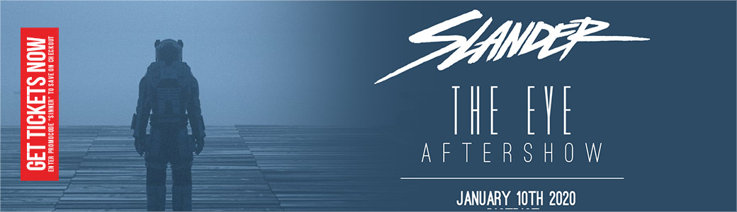 Discount Tickets for Slander, The Eve Aftershow LIVE at District Atlanta