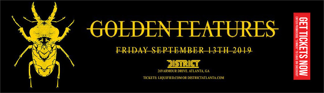 Discount Tickets for Golden Features LIVE at District Atlanta