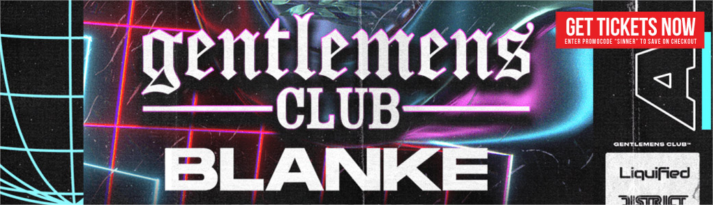 Discount Tickets for Gentlemens Club & Blanke with Mike's Revenge LIVE at District Atlanta