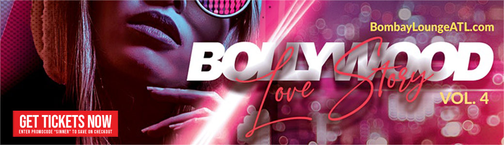 Discount Tickets for Bombay Lounge: Bollywood Love Story LIVE at District Atlanta