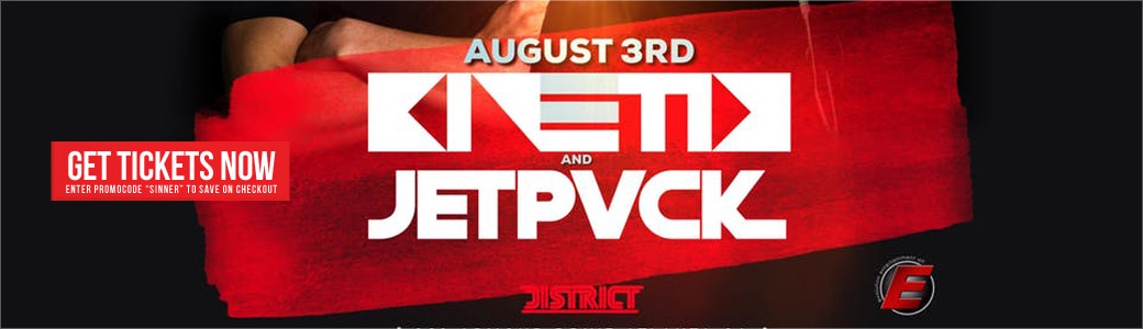 Discount Tickets for K1netik & JETPVCK LIVE at District Atlanta