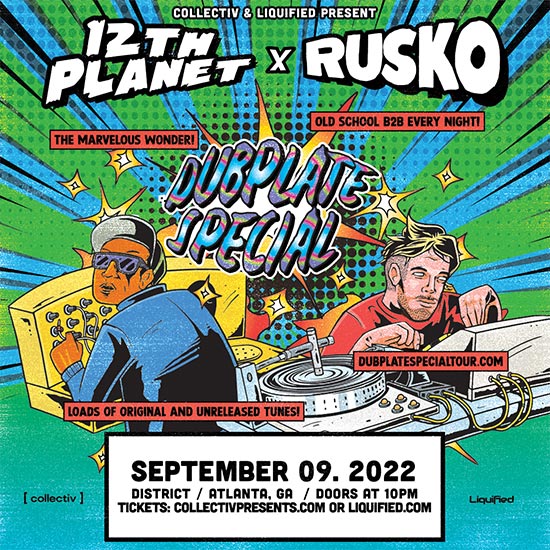 12th Planet & Rusko • Friday, Sept. 09