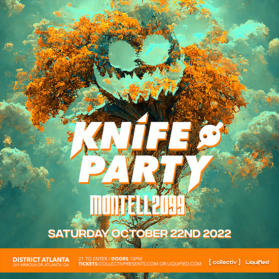 Knife Party • Saturday, Oct. 22