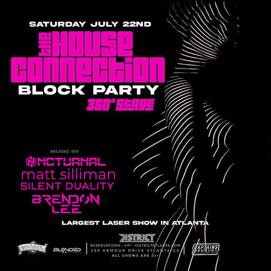 The House Connection Block Party • Saturday, July 22nd