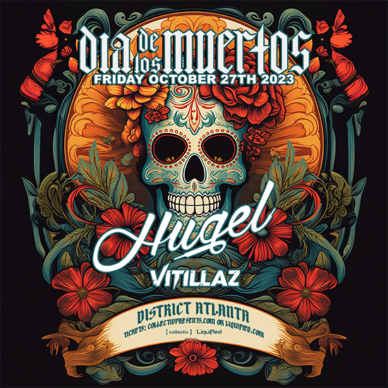 Hugel Dia De Los Muertos • Friday, October 27th