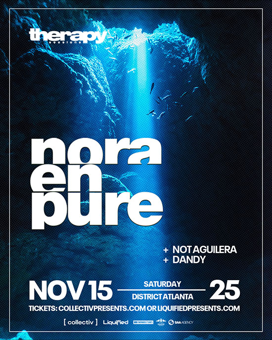 Nora En Pure • Saturday, November 15th