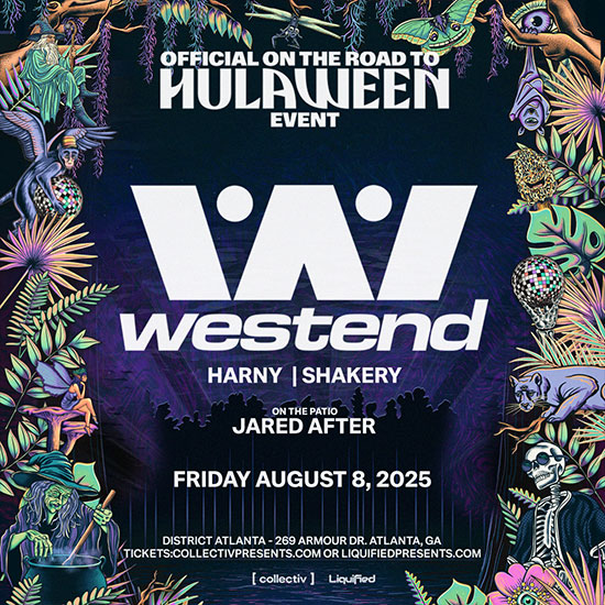 Westend • Friday, August 8th