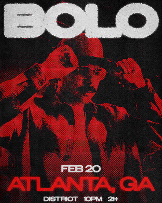 Bolo &bull; Friday, February 20th