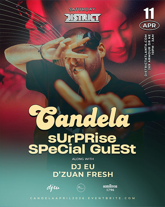 Candela &bull; Saturday, April 11th