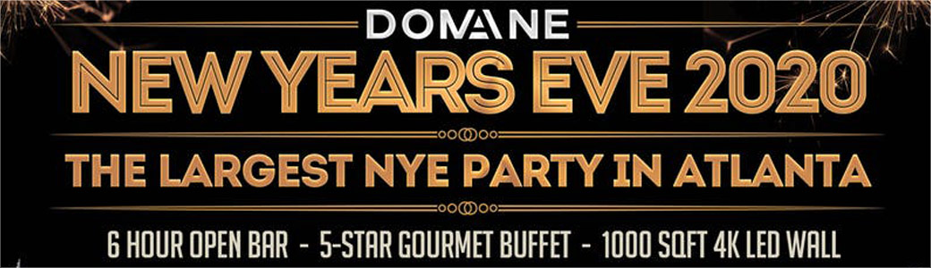 Discount Tickets for New Year's Eve 2020 - The Largest NYE Party In Atlanta LIVE at Domaine Atlanta