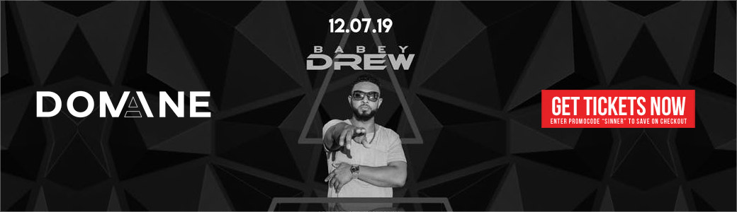 Discount Tickets for DJ Babey Drew LIVE at Domaine Atlanta