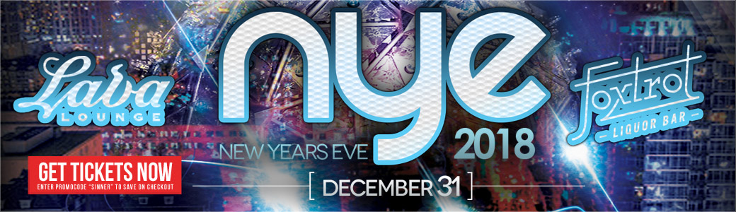 Discount Tickets for Studio 57 NYE 2018 LIVE at Lava Lounge & FoxTrot Liquor Bar