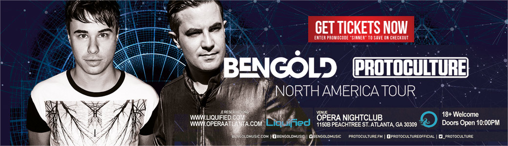 Discount Tickets for Bengold & Protoculture LIVE at Opera Atlanta