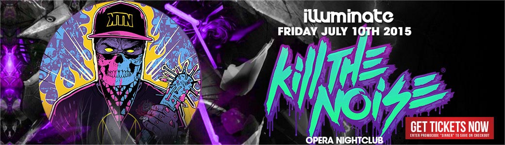 Discount Tickets for Kill The Noise LIVE at Opera Atlanta