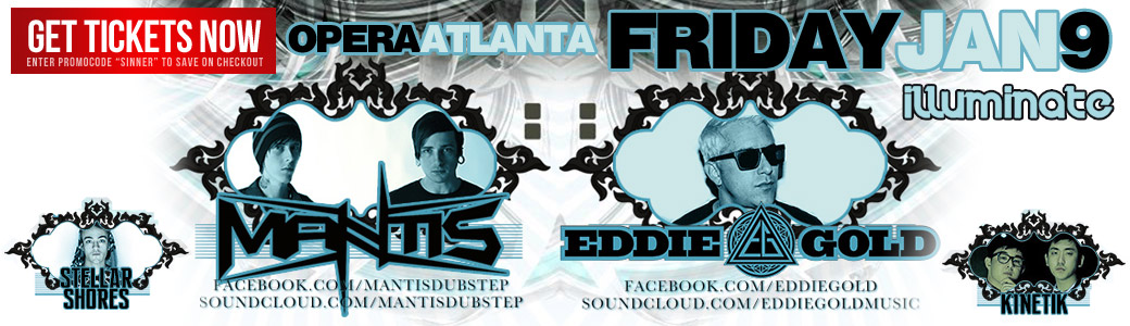 Discount Tickets for Mantis & Eddie Gold LIVE at Opera Atlanta
