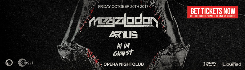 Discount Tickets for Megalodon, Arius & 'Hi, I'm Ghost'  LIVE at Opera Atlanta