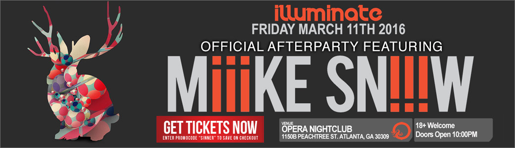 Discount Tickets for Mike Snow LIVE at Opera Atlanta