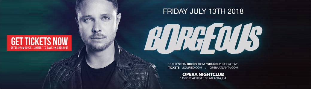 Discount Tickets for Borgeous LIVE at Opera Atlanta