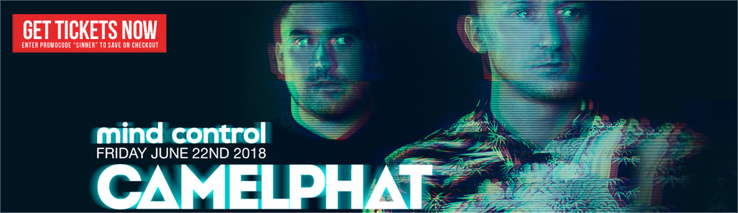 Discount Tickets for CamelPhat (Mind Control) LIVE at Opera Atlanta