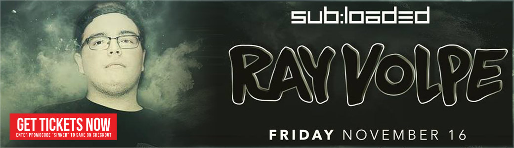 Discount Tickets for sub:loaded presents Ray Volpe LIVE at Opera Atlanta