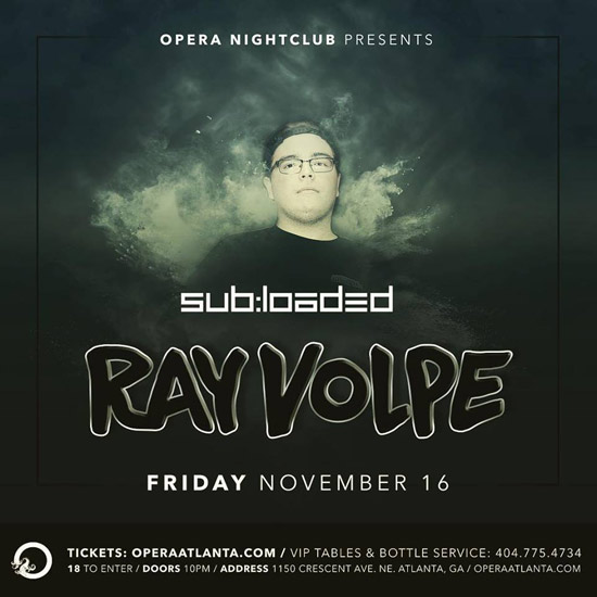 Pre-sale Tickets for sub:loaded presents Ray Volpe in Atlanta