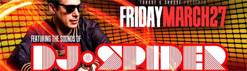 Discount Tickets for DJ Spider LIVE at Tongue & Groove